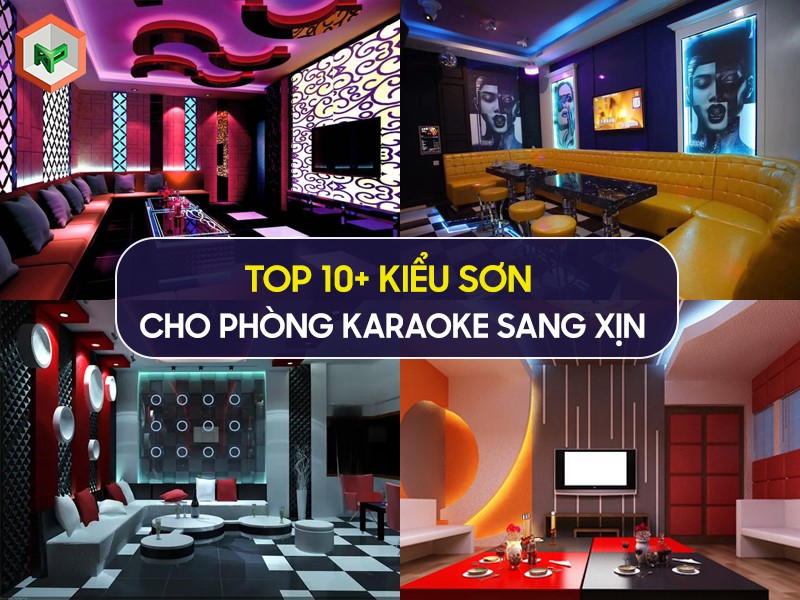 Top những mẫu sơn phòng karaoke đẹp hút khách