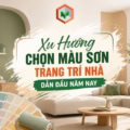 Xu hướng chọn màu sơn trang trí nhà dẫn đầu năm nay