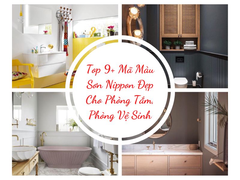 Top 9+ Mã Màu Sơn Nippon Đẹp Cho Phòng Tắm, Phòng Vệ Sinh