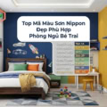 Top mã màu sơn Nippon cho phòng ngủ bé trai đẹp