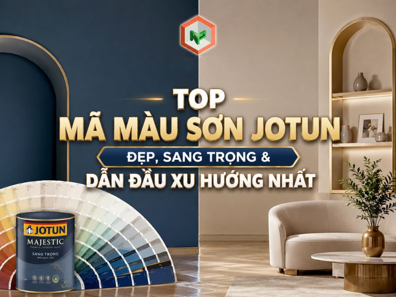 Top mã màu sơn Jotun đẹp dẫn đầu xu hướng
