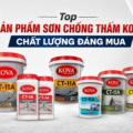 Top sản phẩm sơn chống thấm của KOVA chất lượng đáng mua