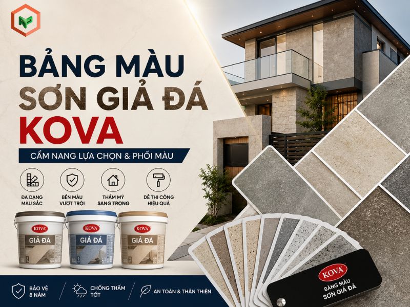 Bảng Màu Sơn Giả Đá KOVA: Cẩm Nang Lựa Chọn & Phối Màu
