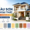 Top màu sơn ngoại thất đẹp, không lỗi thời, xu hướng mới