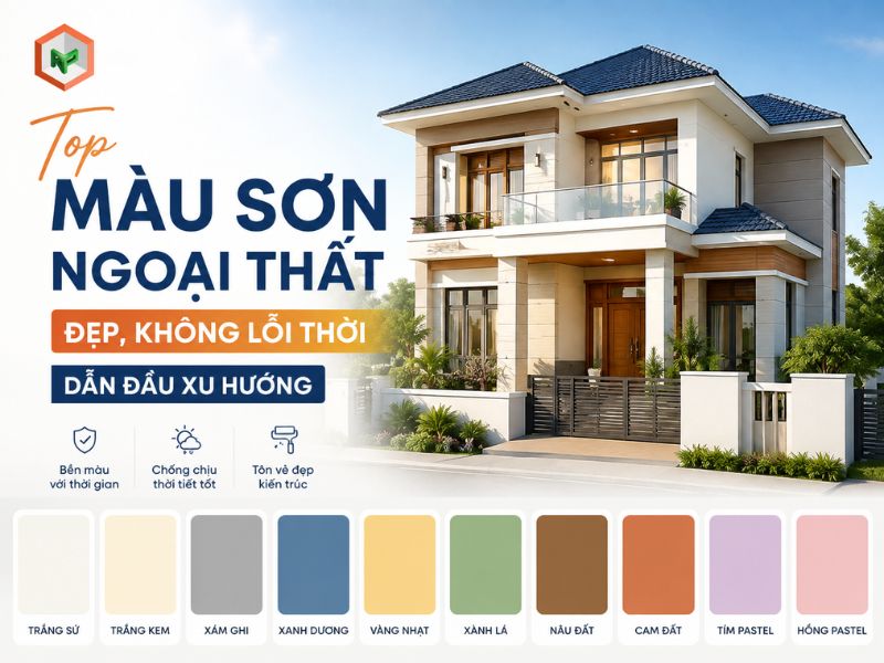 Top màu sơn ngoại thất đẹp, không lỗi thời, xu hướng mới