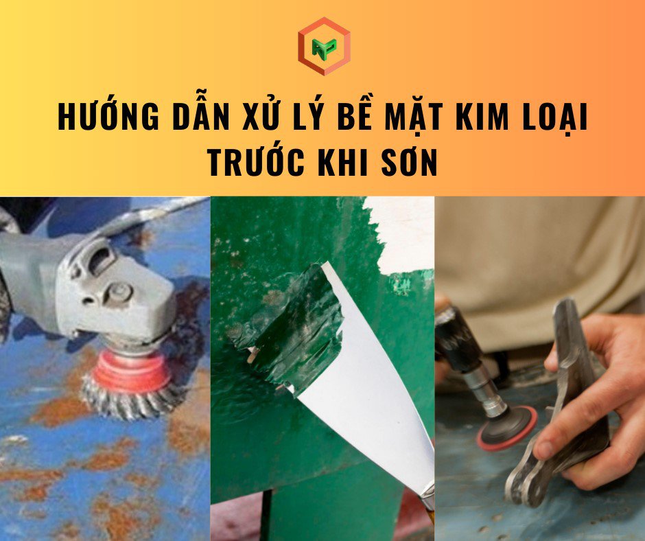 Hướng dẫn xử lý bề mặt kim loại trước khi sơn