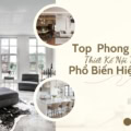 Các phong cách thiết kế nội thất được yêu thích hiện nay