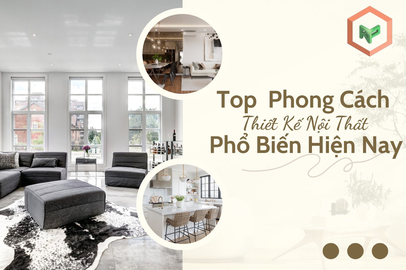 Top 9+ Phong Cách Thiết Kế Nội Thất Phổ Biến Hiện Nay 16 Các phong cách thiết kế nội thất được yêu thích hiện nay