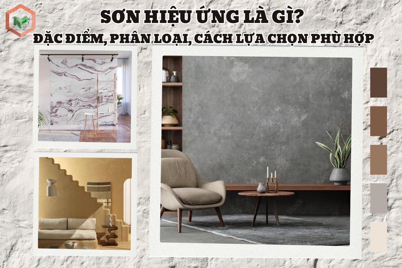 Sơn Hiệu Ứng Là Gì? Đặc Điểm, Phân Loại, Cách Lựa Chọn Phù Hợp 18 Tìm hiểu tổng quan về sơn hiệu ứng