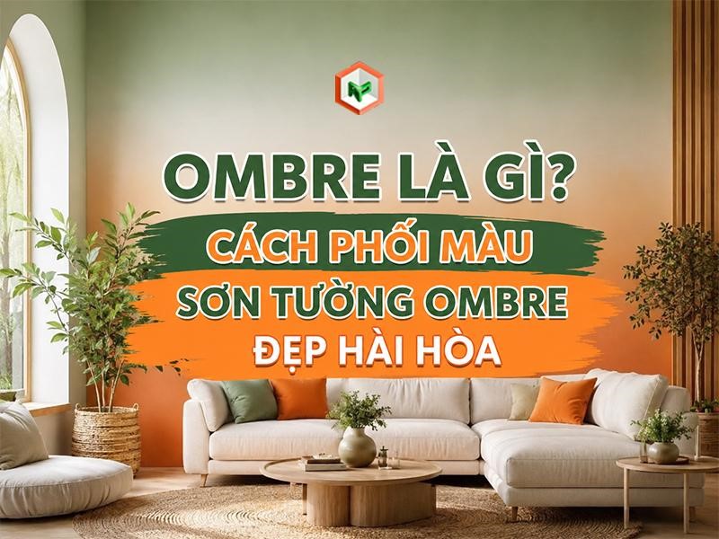 Ombre Là Gì? Cách Phối Màu Sơn Tường Ombre Đẹp Hài Hòa